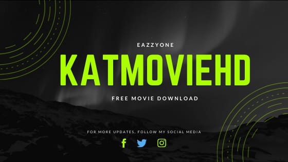 Katmoviez Porn Videos - KatmovieHD - Free Movie Download Site Review - Eazzyone